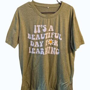 Its a Beautiful Day for Learning Teacher Shirt